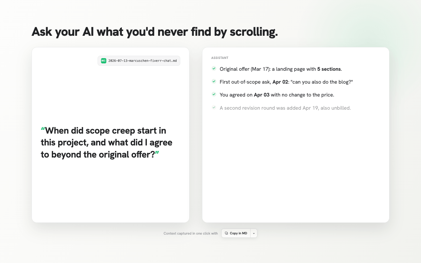 Asked when scope creep started, the AI pinpoints the original offer, the first out-of-scope request, and two unbilled additions.